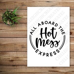 *2 for $20* All Aboard The Hot Mess Express Vinyl Decal Sticker Handcrafted